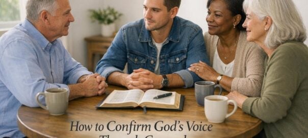 How to Confirm God's Voice Through Counsel